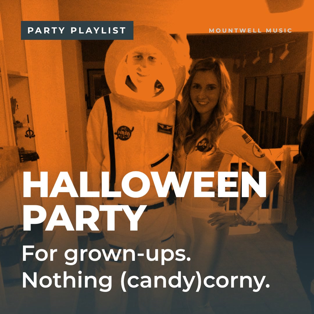 Halloween Party Playlist cover: a couple in astronaut costumes at a Halloween party, tinted orange, with the words Halloween Party, For grown-ups. Nothing (candy)corny.